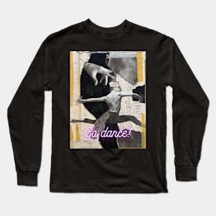 GO Dance! Long Sleeve T-Shirt